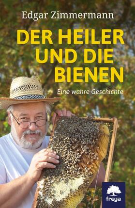 Zimmermann / Michaelis | Der Heiler und die Bienen | E-Book | sack.de