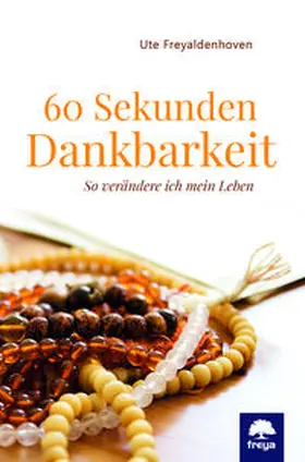 Freyaldenhoven |  60 Sekunden Dankbarkeit | Buch |  Sack Fachmedien