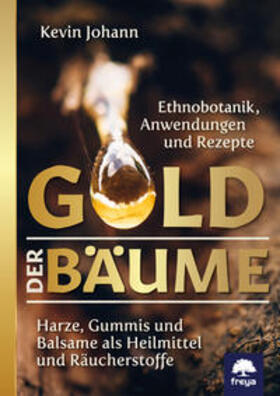 Johann | Gold der Bäume | Buch | 978-3-99025-412-7 | sack.de