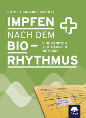 Schmitt | Schmitt, S: Impfen nach dem Biorhythmus | Buch | sack.de