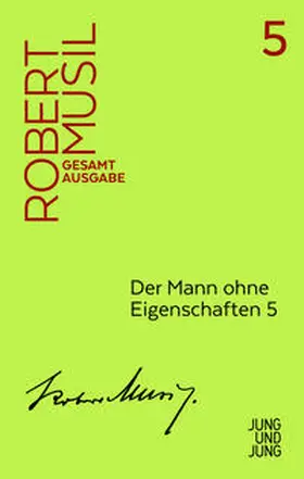 Musil / Fanta |  Der Mann ohne Eigenschaften 5 | Buch |  Sack Fachmedien