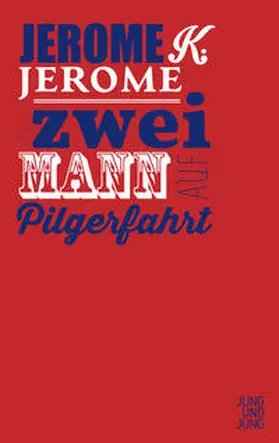 Jerome / Pechmann |  Zwei Mann auf Pilgerfahrt | Buch |  Sack Fachmedien