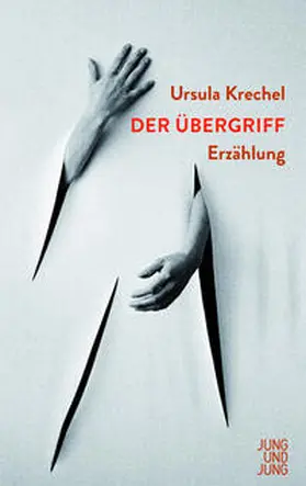 Krechel |  Der Übergriff | Buch |  Sack Fachmedien