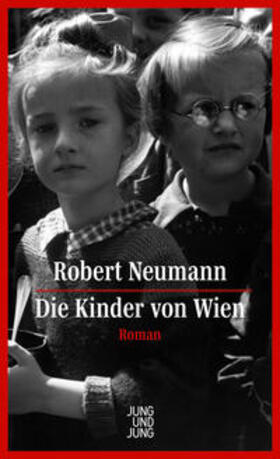 Neumann | Die Kinder von Wien | Buch | 978-3-99027-282-4 | sack.de