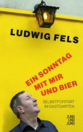 Fels |  Ein Sonntag mit mir und Bier | eBook | Sack Fachmedien