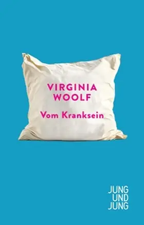 Woolf |  Vom Kranksein | Buch |  Sack Fachmedien