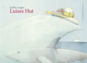 Luger |  Luises Hut | Buch |  Sack Fachmedien