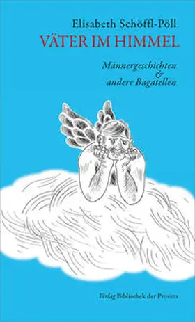 Schöffl-Pöll |  Väter im Himmel | Buch |  Sack Fachmedien