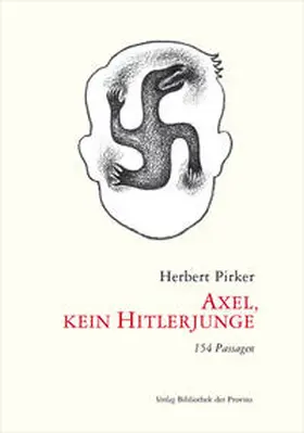 Pirker |  Axel, kein Hitlerjunge | Buch |  Sack Fachmedien