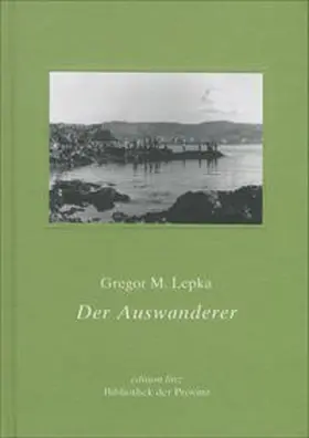 Lepka |  Der Auswanderer | Buch |  Sack Fachmedien