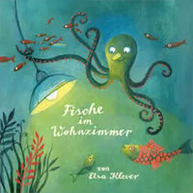 Klever |  Fische im Wohnzimmer | Buch |  Sack Fachmedien