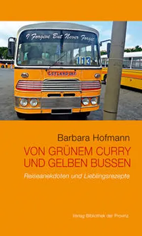 Hofmann |  Von grünem Curry und gelben Bussen | Buch |  Sack Fachmedien