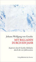 Goethe / Pichler |  Mit Balladen durch ein Jahr | Buch |  Sack Fachmedien