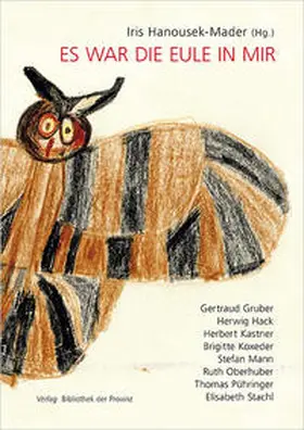 Hanousek-Mader |  … es war die Eule in mir … | Buch |  Sack Fachmedien