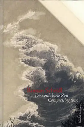 Scheidl |  Roman Scheidl – Die verdichtete Zeit | Compressing time | Buch |  Sack Fachmedien