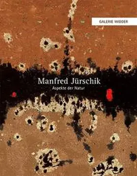 Jürschik / Widder |  Manfred Jürschik – Aspekte der Natur | Buch |  Sack Fachmedien