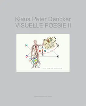 Staats- und Universitätsbibliothek Hamburg Carl von Ossietzky |  Klaus Peter Dencker – VISUELLE POESIE II | Buch |  Sack Fachmedien