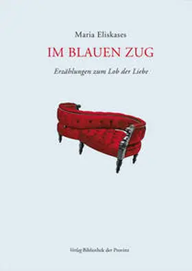 Eliskases |  Im blauen Zug | Buch |  Sack Fachmedien
