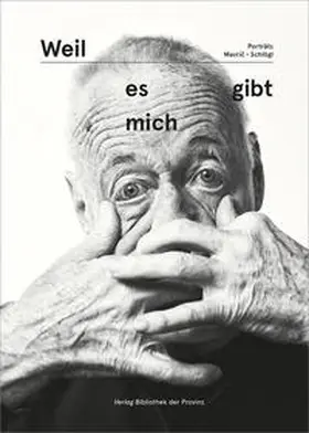 Schlögl / Mavric |  Weil es mich gibt | Buch |  Sack Fachmedien