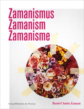 Zaman / Raab / Rauchenberger |  Daniel Amin Zaman – Zamanismus = Zamanism = Zamanisme | Buch |  Sack Fachmedien