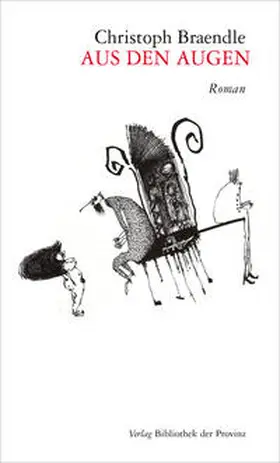 Braendle |  Aus den Augen | Buch |  Sack Fachmedien