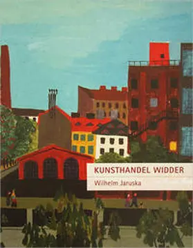 Kunsthandel Widder |  Kunsthandel Widder – Wilhelm Jaruska | Buch |  Sack Fachmedien