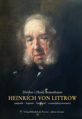 Brunnbauer / Arhiv Littrow u Becu / Hotel Miramar Opatija |  Heinrich von Littrow | Buch |  Sack Fachmedien