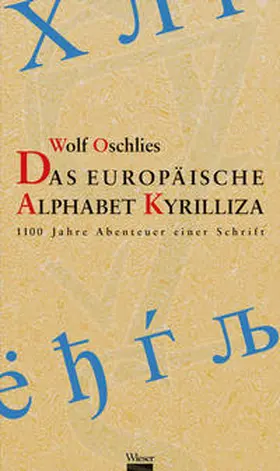 Oschlies |  Das europäische Alphabet Kyrilliza | Buch |  Sack Fachmedien