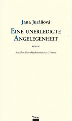 Juránová |  Eine unerledigte Angelegenheit | Buch |  Sack Fachmedien