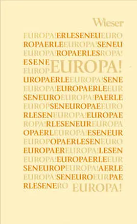 Wieser |  Europa Erlesen Themenbände. Europa! | Buch |  Sack Fachmedien