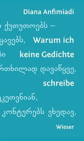 Anfimiadi |  Warum ich keine Gedichte schreibe | Buch |  Sack Fachmedien
