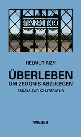 Rizy |  Überleben – um Zeugnis abzulegen | Buch |  Sack Fachmedien