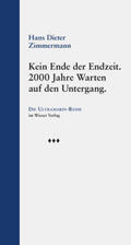 Zimmermann |  Zimmermann, H: Kein Ende der Endzeit. | Buch |  Sack Fachmedien