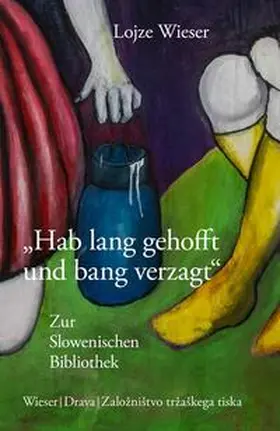 Wieser |  „Hab lang gehofft und bang verzagt“ | Buch |  Sack Fachmedien