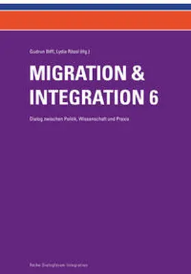 Biffl / Rössl |  Migration & Integration 6 | Buch |  Sack Fachmedien