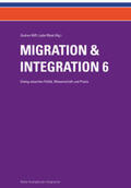 Biffl / Rössl |  Migration & Integration 6 | Buch |  Sack Fachmedien