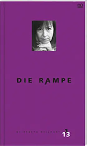 Gürtler |  Die Rampe - Porträtausgabe Elisabeth Reichart 3/2013 | Buch |  Sack Fachmedien