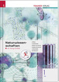 Hödl / Chodura / Geroldinger |  Für FW-Schulversuchsschulen: Naturwissenschaften 1 FW inkl. Übungs-CD-ROM | Buch |  Sack Fachmedien
