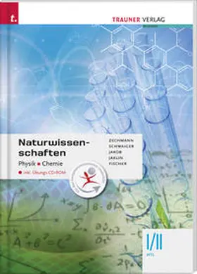 Zechmann / Schwaiger / Jakob |  Naturwissenschaften I/II HTL Physik, Chemie inkl. Übungs-CD-ROM | Buch |  Sack Fachmedien