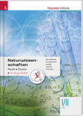 Zechmann / Schwaiger / Jakob |  Naturwissenschaften I/II HTL Physik, Chemie inkl. Übungs-CD-ROM | Buch |  Sack Fachmedien
