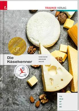 Kirchner / Krieger / Meier |  Die Käsekenner | Buch |  Sack Fachmedien