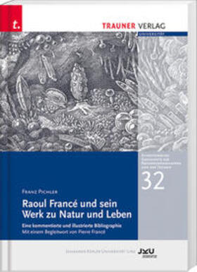 Pichler | Raoul Francé und sein Werk zu Natur und Leben | Buch | 978-3-99033-539-0 | sack.de