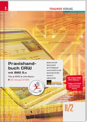Berlinger / Bachner / Mitterbaur |  Praxishandbuch CRW mit BMD 5.x II/2 HLW/FW inkl. CD-ROM | Buch |  Sack Fachmedien