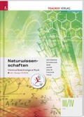 Zechmann / Schwaiger / Mar |  Naturwissenschaften III/IV HTL Chemie, Biotechnologie, Physik inkl. Übungs-CD-ROM | Buch |  Sack Fachmedien