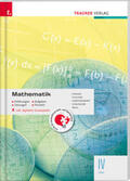 Tinhof / Fischer / Gerstendorf |  Mathematik IV HAK inkl. Übungs-CD-ROM - Erklärungen, Aufgaben, Lösungen, Formeln | Buch |  Sack Fachmedien