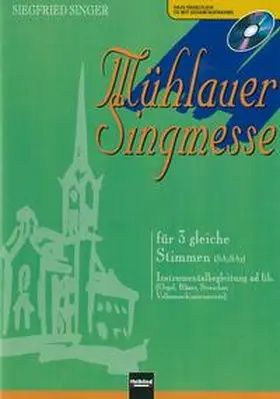 Singer |  Mühlauer Singmesse (SAA) | Buch |  Sack Fachmedien