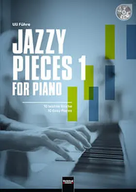 Führe |  Jazzy Pieces 1 For Piano (inkl. Audio-CD) | Buch |  Sack Fachmedien