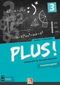 Wohlhart / Scharnreitner |  PLUS! Mathematik für die Sekundarstufe. Band 3, Erarbeitungsteil + E-Book | Buch |  Sack Fachmedien