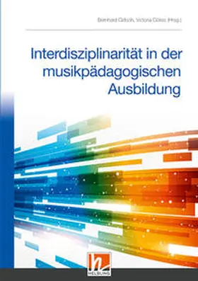 Gritsch / Gölles |  Interdisziplinarität in der musikpädagogischen Ausbildung | Buch |  Sack Fachmedien