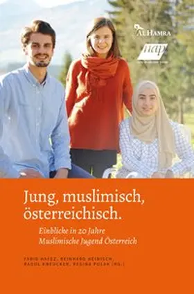 Heinisch / Kneucker / Polak |  Jung, muslimisch, österreichisch. | Buch |  Sack Fachmedien